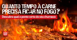 Ponto certo do churrasco: veja quanto tempo sua carne pode ficar no fogo